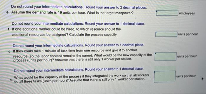 Do not round your intermediate calculations.