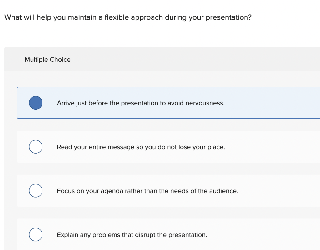 What will help you maintain a flexible approach