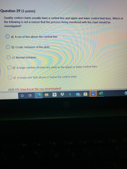 Question 29 (3 points) Quality control charts
