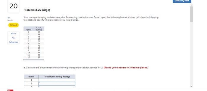 Check my work 20 Problem 3-22 (Algo) 10 points