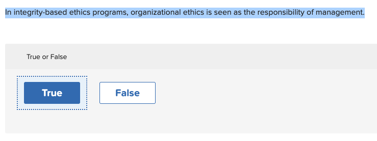 In integrity-based ethics programs,