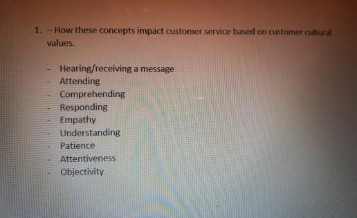 1.- How these concepts impact customer service