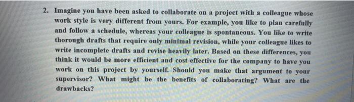 4. Explain a situation either at school, or work