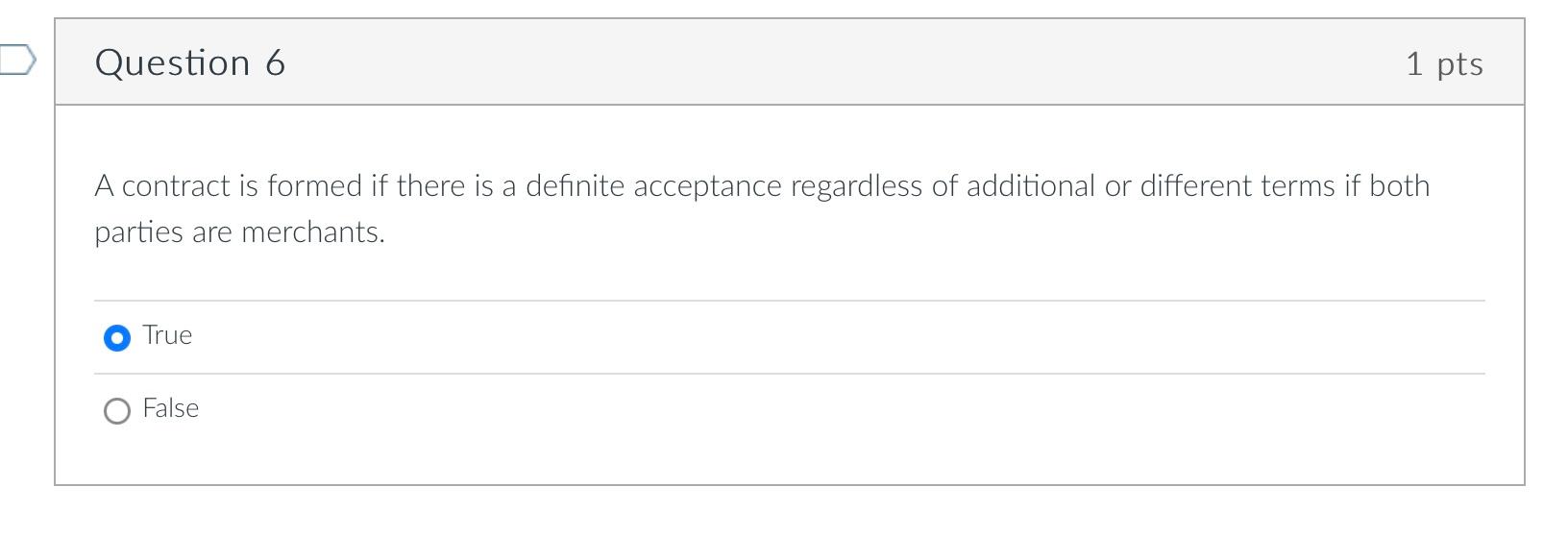 pls help asapp Question 6 1 pts a A contract is