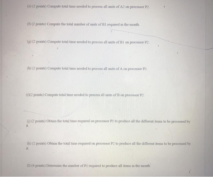 1. (Total 30 points) Product A has two components