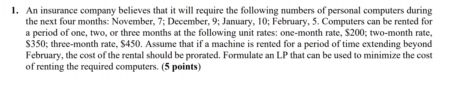 An insurance company believes that it will