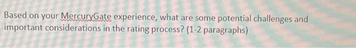 Based on your MercuryGate experience, what are