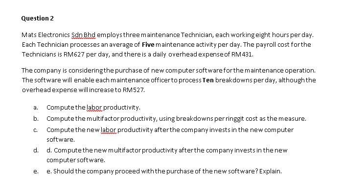 Kindly help me please :) Question 2 Mats
