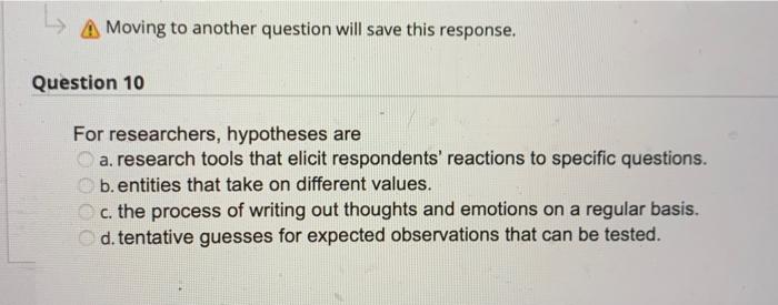 (1) Moving to another question will save this