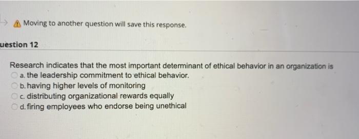 (1) Moving to another question will save this