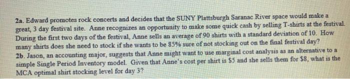 2a. Edward promotes rock concerts and decides