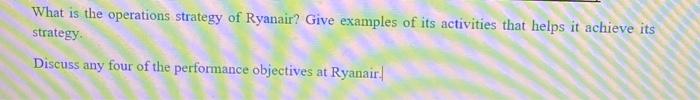 What is the operations strategy of Ryanair? Give