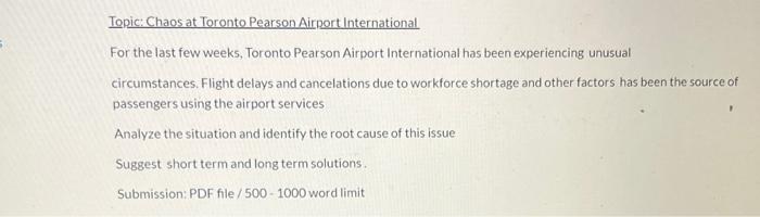 Topic: Chaos at Toronto Pearson Airport