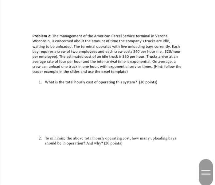 Problem 2: The management of the American Parcel