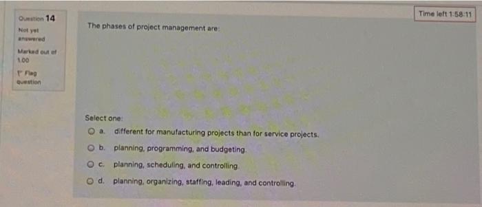 Time left 1:58:11 Question 14 Not yet wered The