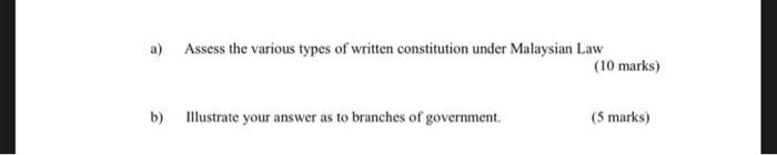 a) Assess the various types of written