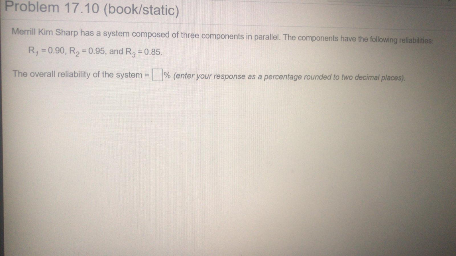Problem 17.10 (book/static) Merrill Kim Sharp has