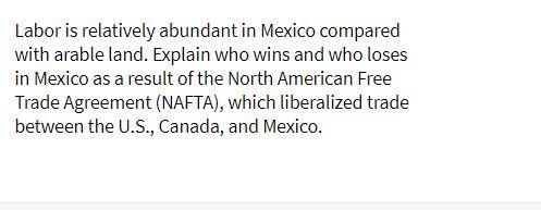 Labor is relatively abundant in Mexico compared