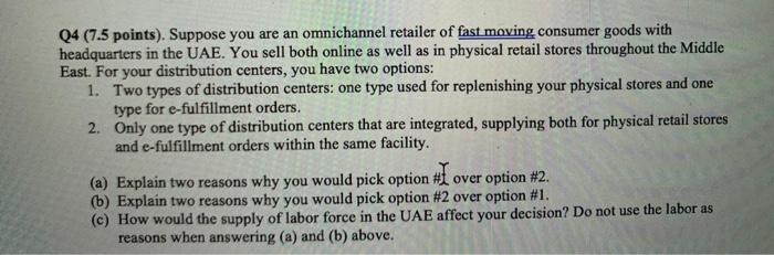 Q4 (7.5 points). Suppose you are an omnichannel