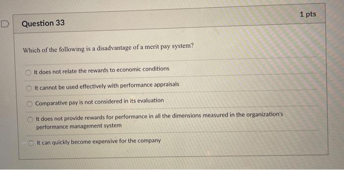 1 pts D Question 33 Which of the following is a