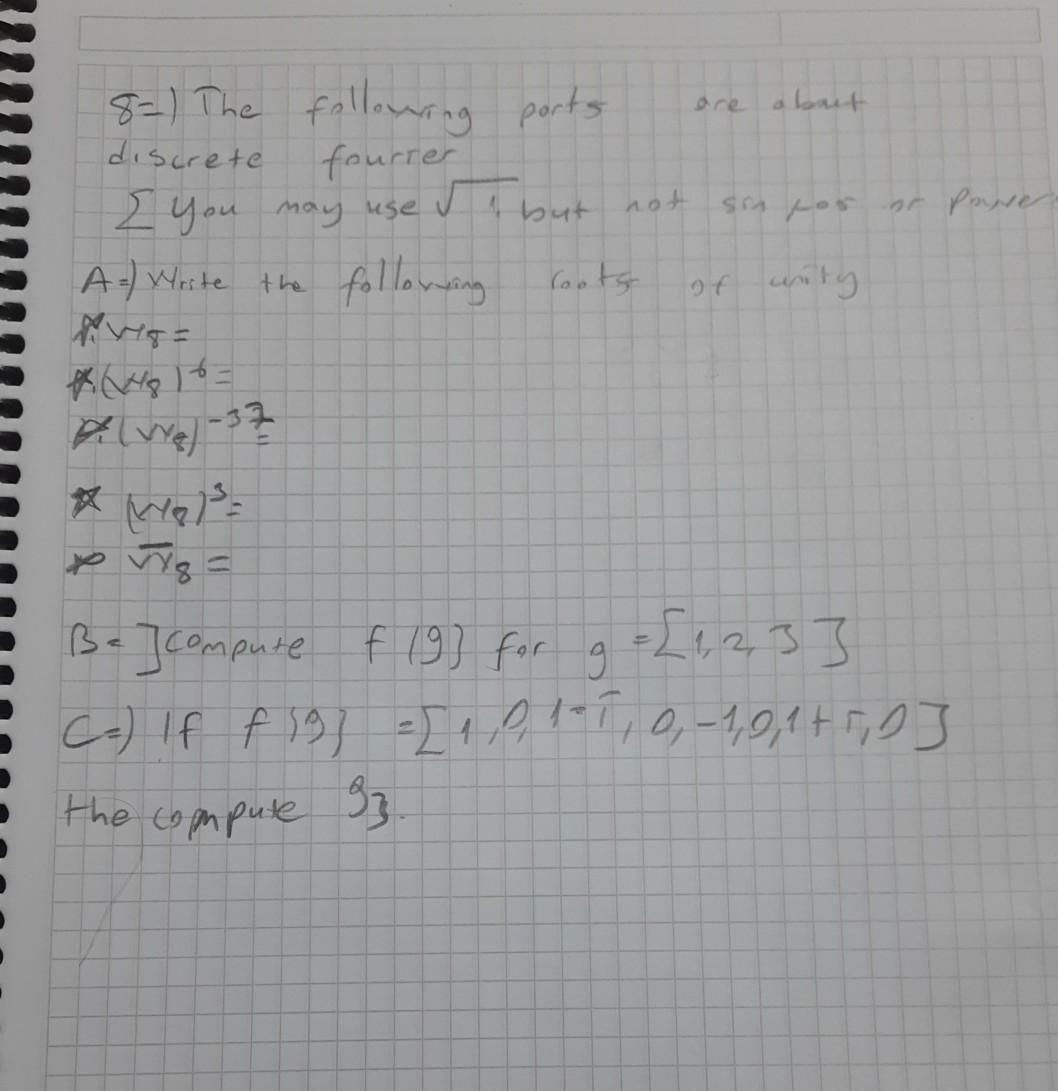 ce 8=) The following ports discrete fourrer I you