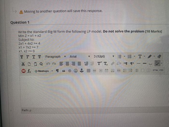 A Moving to another question will save this