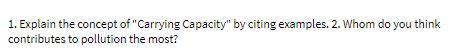 1. Explain the concept of "Carrying Capacity" by