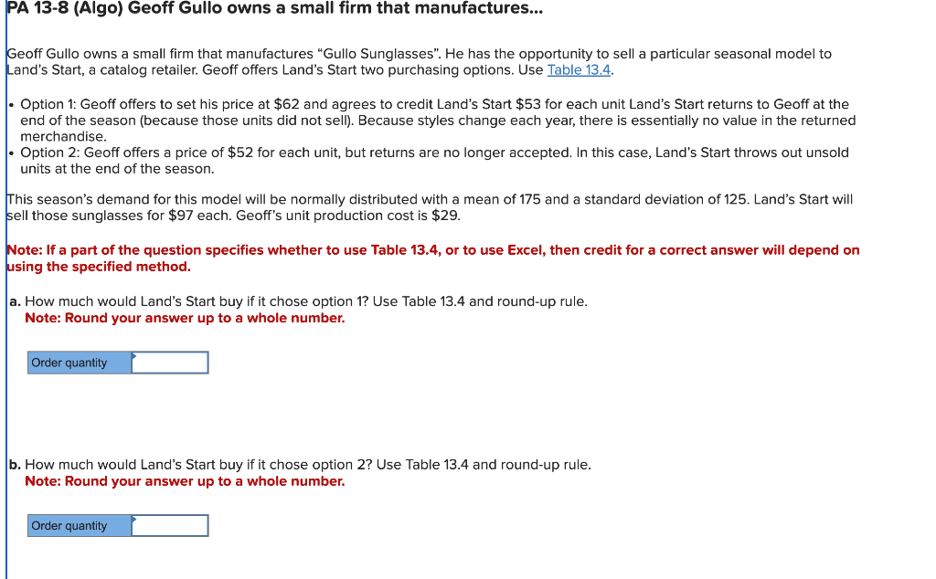 PA 13-8 (Algo) Geoff Gullo owns a small firm that