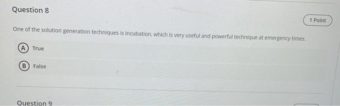 Question 8 1 Point One of the solution generation