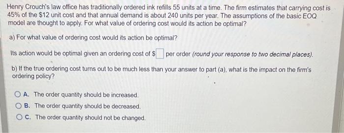 Henry Crouch's law office has traditionally