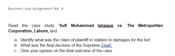 Business Law Assignment No. 4 Read the case study