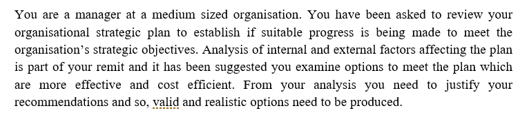 You are a manager at a medium sized organisation.