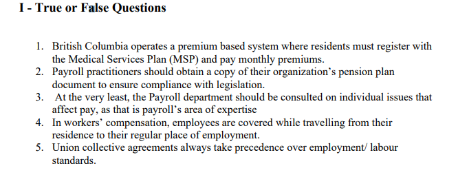 I- True or False Questions 1. British Columbia