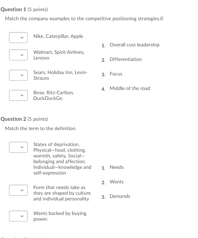 Question 1 (5 points) Match the company examples