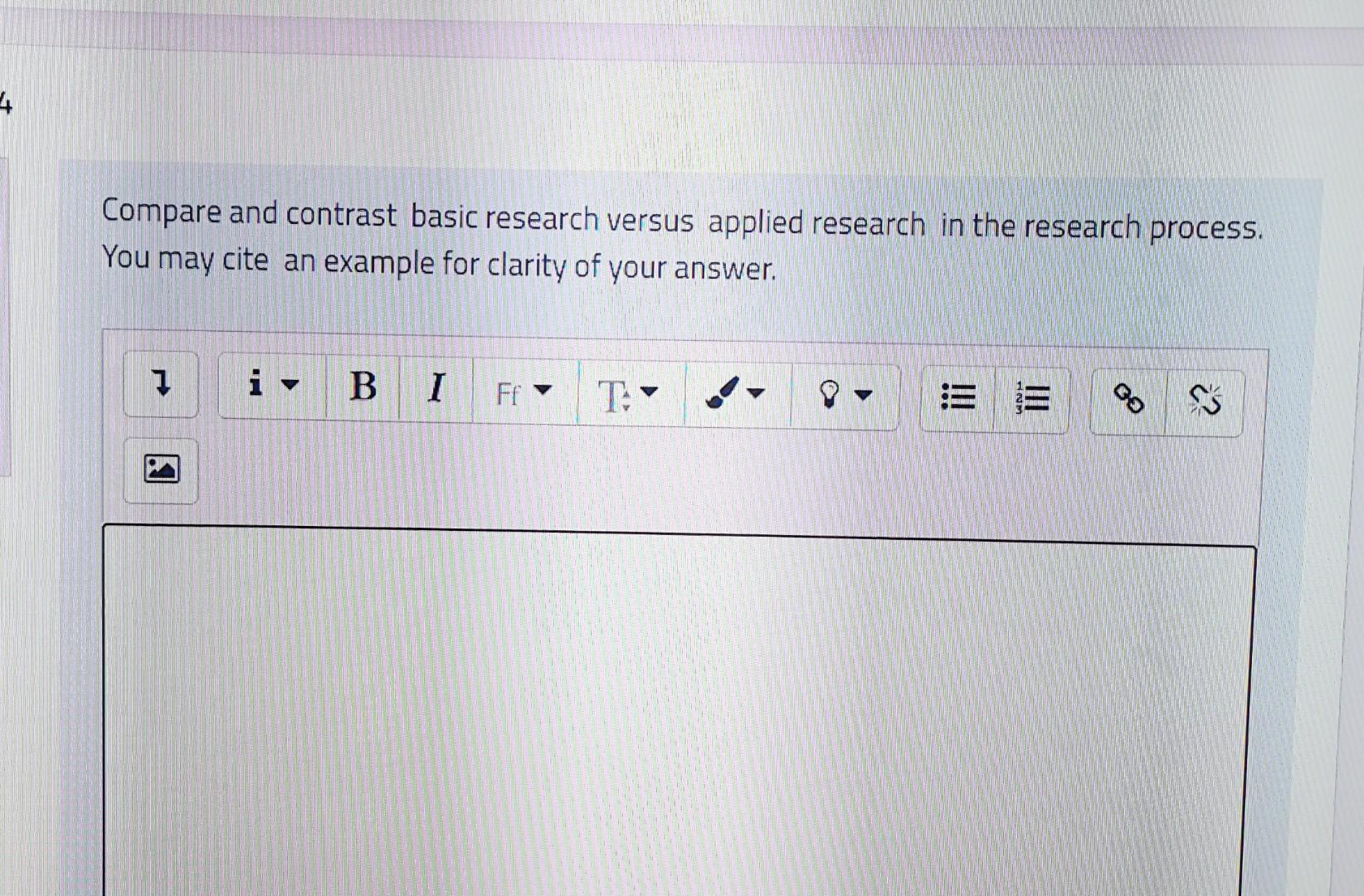 4 Compare and contrast basic research versus