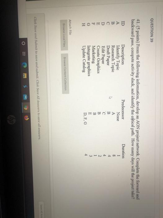 QUESTION 39 41. (5 points) From the following