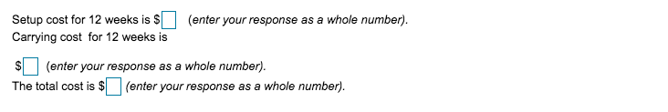 Develop a EOQ solution and calculate total
