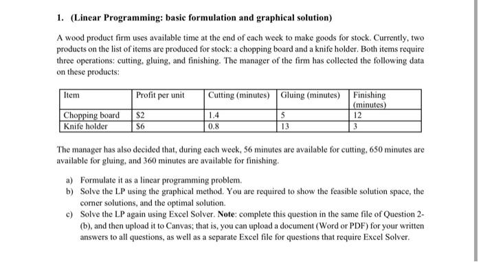 1. (Linear Programming: basic formulation and