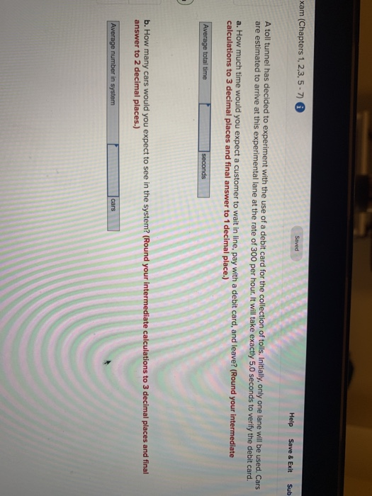 xam (Chapters 1,2,3,5-7) Saved Help Save & Exit