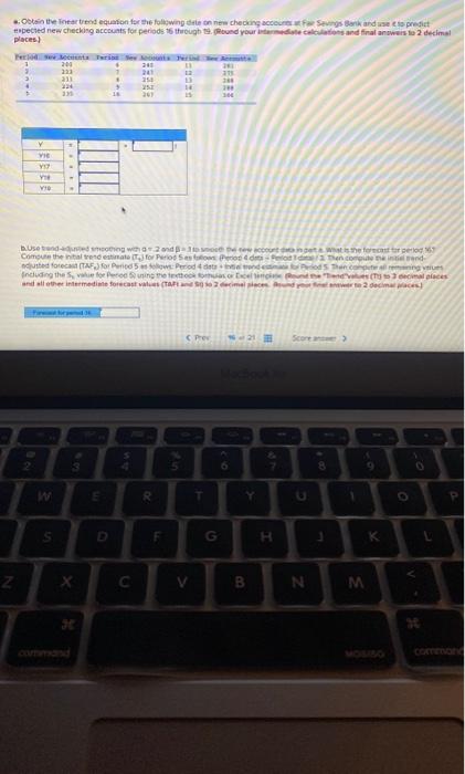 places] b. Use trend-adjusted smoothing with =2