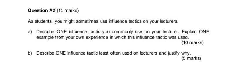 Question A2 (15 marks) As students, you might