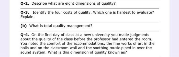 Q-2. Describe what are eight dimensions of