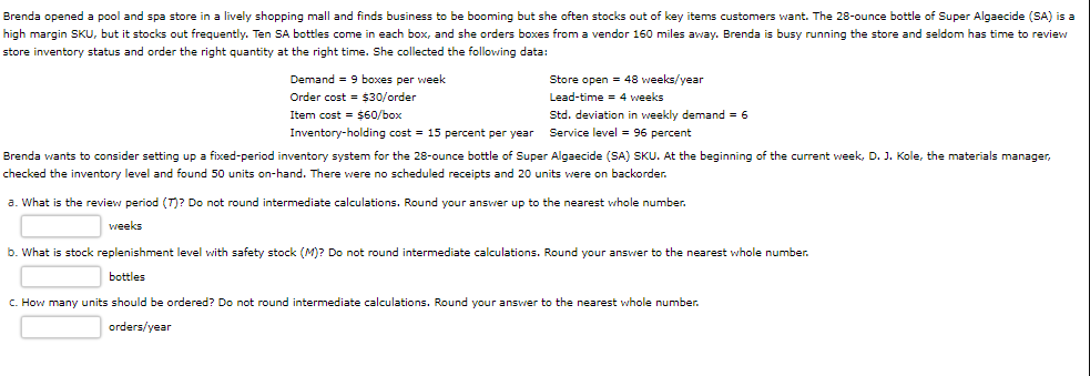 Brenda opened a pool and spa store in a lively