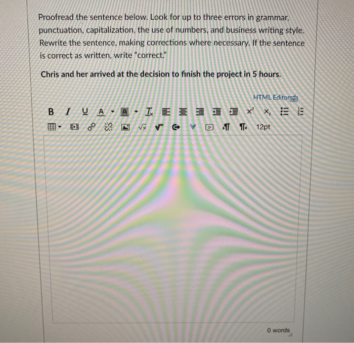 Proofread the sentence below. Look for up to