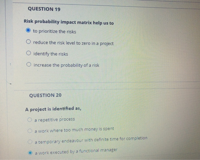 QUESTION 19 Risk probability impact matrix help