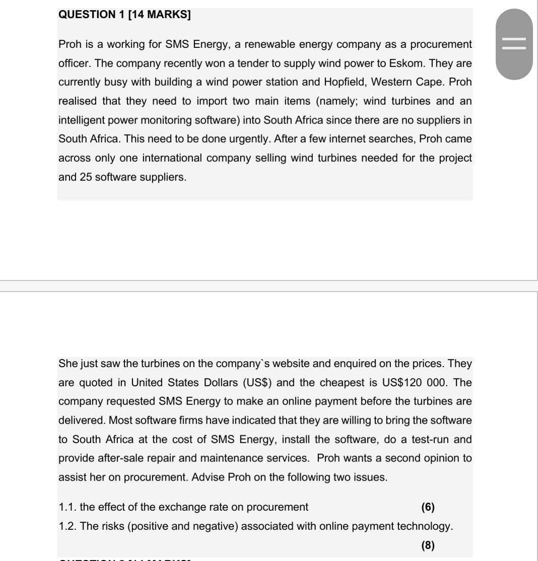 QUESTION 1 [14 MARKS] II Proh is a working for