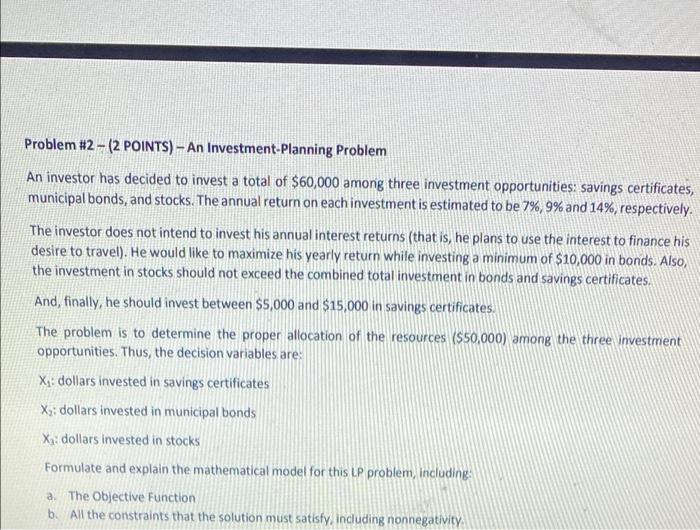 Problem #2 - (2 POINTS) - An Investment Planning
