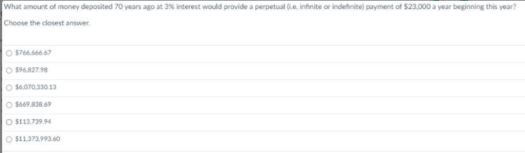 What amount of money deposited 70 years ago at 3%