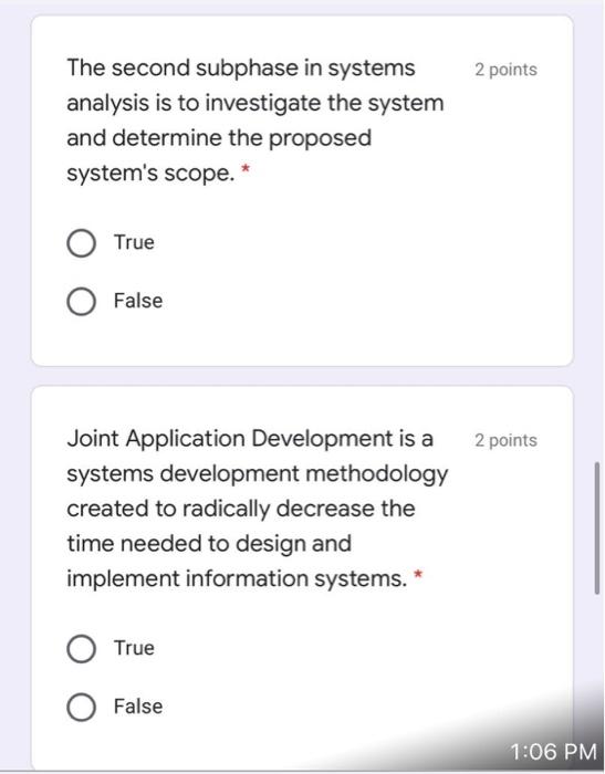 2 points The second subphase in systems analysis