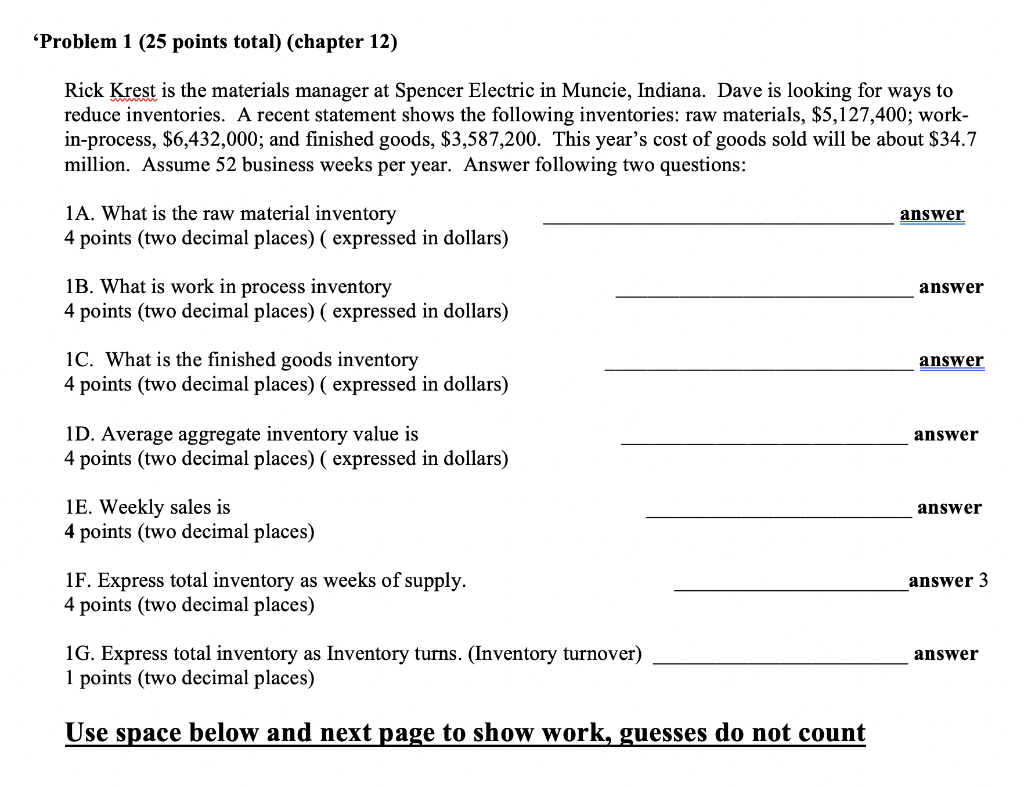 Problem 1 (25 points total) (chapter 12) Rick